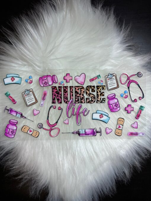 UV DTF Wrap- Nurse Life